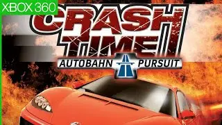 Playthrough [360] Crash TIme: Autobahn Pursuit