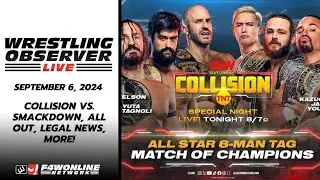 2024-09-06 Wrestling Observer Live: Collision vs. Smackdown, All Out, legal news, more!