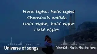 Culture Code - Make Me Move (feat. Karra) 