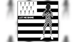 O'Sisters - Let Me Shine (Official Audio)