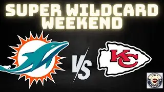 NFL SUPER WILDCARD - DOLPHINS @ CHIEFS