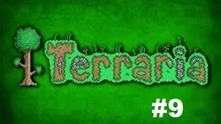 Terraria v1.2 серия №9 Глаз Ктулху и Скелетрон