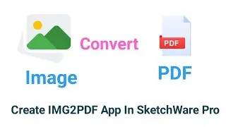 How To Create Image Into PDF Converter App In SketchWare Pro |Hindi|Androidbulb