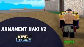 How to Get Armament Haki V2 in King Legacy