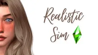 The Sims 4 Create a Sim | REALISTIC SIM CHALLENGE + CC LIST