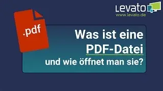 Levato.de | Was ist eine PDF-Datei und wie öffnet man sie?