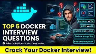 Docker Interview Questions and Answers |DevOps Engineer Interview Questions for 2-3 years experience