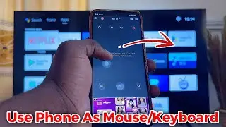 How to Use Phone as Mouse and Keyboard for Any Smart TV