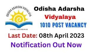Odisha Adarsha Vidyalaya 1010 Post Vacancy for Teachers & Principals