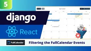 Django & React FullCalendar Tutorial #5: Add MultiSelect Filter in React FullCalendar