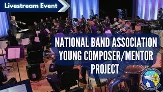 National Band Association 2024 Young Composer/Mentor Project Livestream