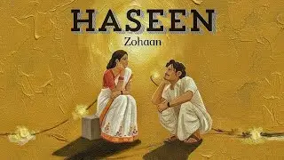 HASEEN - ZOHAAN | Official Audio | Indian Indie Pop Love Song