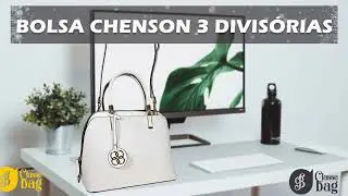 DEMONSTRAÇÃO DA BOLSA FEMININA CHENSON BY CLASSEBAG