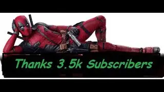 Thanks For 3.5k Subscribers
