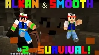 Alkan And Smooth! MC Survival - Smooth Killed Me - FML HO #2