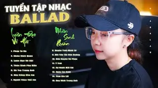 LUÂN ĐẠO VÔ HỒI x NHÂN SINH QUÁN - HOÀNG LAN | LIÊN KHÚC HAY NHẤT 2024