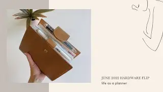 June 2022: Planner Hardware Flip Through