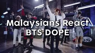Malaysians React to BTS DOPE