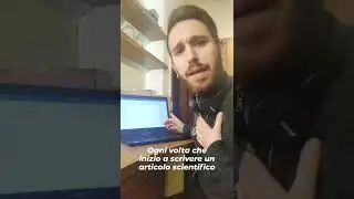 Quando devi scrivere un articolo scientifico 