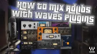 How To Mix PRO RAP Ad Libs That Sound MAINSTREAM 🤩 EASY Waves Plugins Hip Hop Vocals Tutorial