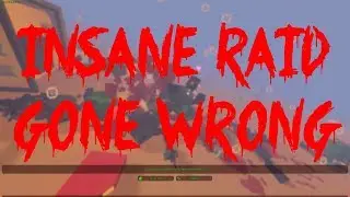 InSAnE RaiD g0nE wr0ng
