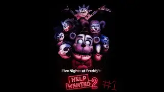 The Return Of The Virtual Experience | Five Nights at Freddy's: Help Wanted 2 Part 1