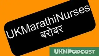 UKMARATHINURSES बरोबर Podcast . Enjoy Listening.🥰😍😀
