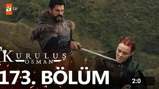 Kuruluş Osman 173. Bölüm @Kurulurs-Osman
