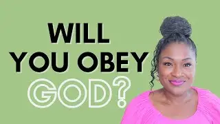 What Happens When You Obey God