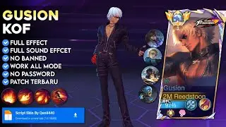 NEW UPDATE !! | Gusion KOF | No Password | Full Effect Voice - Patch Terbaru