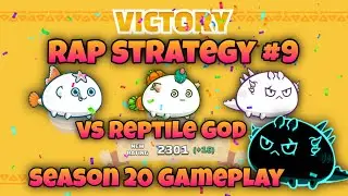 RAP STRATEGY #9 PURE RAP VS GOD REPTILE 🔥🔥 AXIE INFINITY SEASON 20 GAMEPLAYS