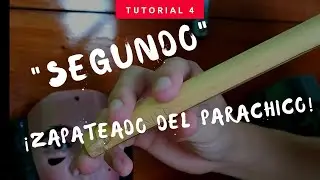 TUTORIAL DE CARRIZO. (APRENDE PASO A PASO) ¡ZAPATEADO DEL PARACHICO!