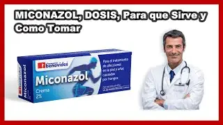 💊 Miconazol - Para que Sirve la Pomada y Cómo Tomar Dosis [BENEFICIOS & CONTRAINDICACIONES]