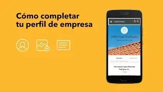 Cómo completar tu perfil de empresa