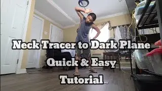 Rope Dart Tutorial - Neck Tracer Into Dark Plane