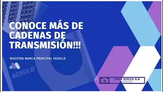 CADENAS DE TRANSMISIÓN DE POTENCIA RENOLD || CASA SUECA S.A COLOMBIA