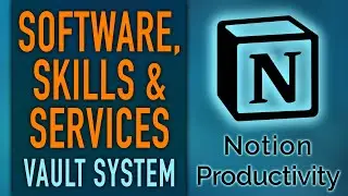 Software Tech Stack, Skills & Services Research & Tracking in Notion– Vault System