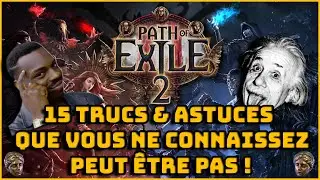Path of Exile 2 - 15 Trucs & Astuces que vous ne connaissez peut être pas !