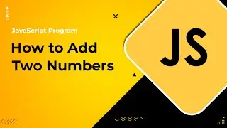 JavaScript Program to Add Two Numbers