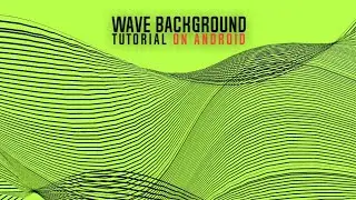 How to make a Wavy Background in android using Ps-touch || Curve lines background || By Drager