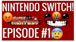 Super Meat Boy - Nintendo Switch Episode #1