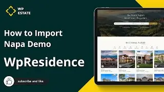 WP Residence- How to import the Napa Demo