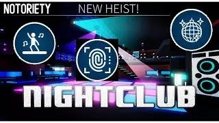 All Badges for Nightclub Heist | Notoriety Guides
