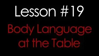 Body Language in Poker - 13 Most Common Poker Tells
