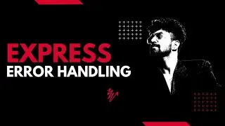Error Handling in Express.JS, Custom Error Handler in Node.JS
