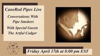 Conversations with Pipe Smokers Live 17 April 2020