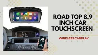 Road Top 8.9 Inch Car Touchscreen Wireless CarPlay Android Auto for BMW 3 Series & 5 Series