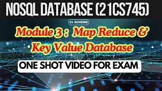NoSQL(21CS745) Module 3 Imp Topics+ Notes -ONE SHOT VIDEO FOR EXAM-VTU NOSQL Database 