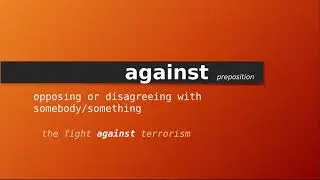 Meaning of against , Definition of against