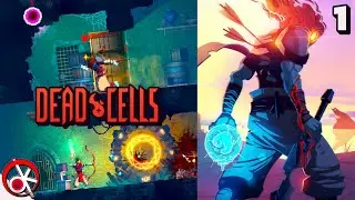 Dead Cells: The Start of a Journey!